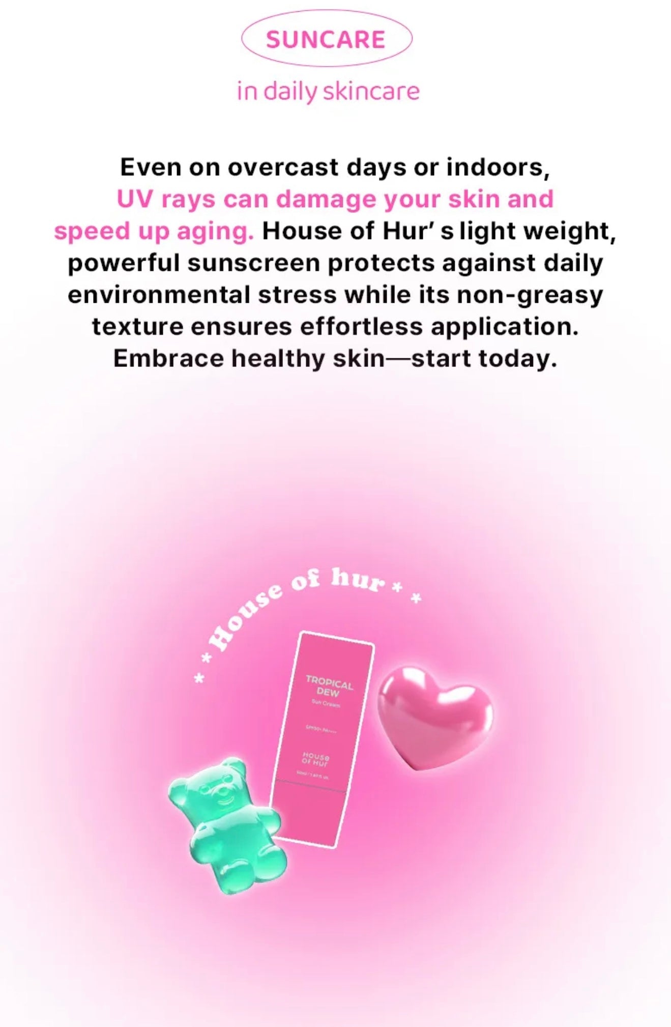 House of HUR Tropical Dew Sun Cream